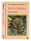 BURTON, MAURICE (1898-1992) The observer's book of wild animals / Maurice Burton