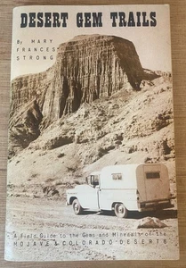 DESERT GEM TRAILS : A FIELD GUIDE by Mary Frances Strong 1966 First Edition - Imagen 1 de 9
