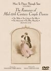 How To Dance Through Time, Vol. 1. - Die Romanze der Mitte des 19. Jahrhunderts neuwertig