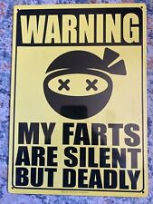 Tin Sign Warning My Farts Are Silent But Deadly Bachelor Dorm Gamer Room Decor