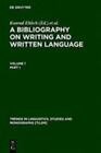 Bibliographie über Schrift und Schriftsprache (Trends in der Linguistik. Studien und