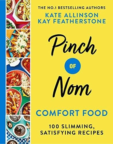Pinch of Nom Comfort Food: 100 Slimming, Satisfying Recipes By Kay Allinson,Kat - Image 1 of 1