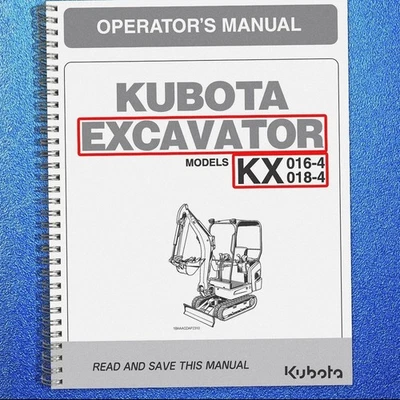 KUBOTA KX016-4 KX018-4 EXCAVATOR OPERATORS MANUAL - STEEL WIRE SECURED - JACKET - Image 1 of 4