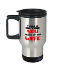Wife Coffee Travel Mug-There Is Only One You Proud Of You Wife-Coffee Lover Tumb