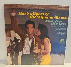 Herb Alpert & The Tijuana Brass What Now My Love LP Vinyl 33rpm Record - Picture 1 of 6