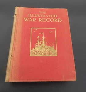 The Illustrated War Record - Great European War 1914-1918 WW1 Numbered 8085 - Picture 1 of 23