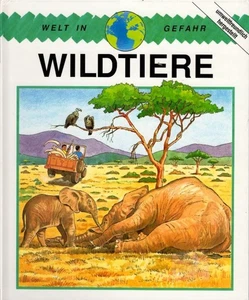 Wildtiere / Steve Pollock ; Illustrationen von Peter Wingham Pollock, Steve (Ver - Picture 1 of 1