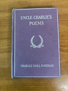 Uncle Charlie's Poems by Charles Noel Douglas -- Hardcover Antique (1906) - Imagen 1 de 13