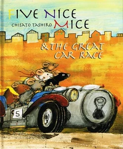 FIVE NICE MICE&THE GREAT CAR RACE Chisato Tashiro MINEDITION 2012 1st/1st HB New - Bild 1 von 2