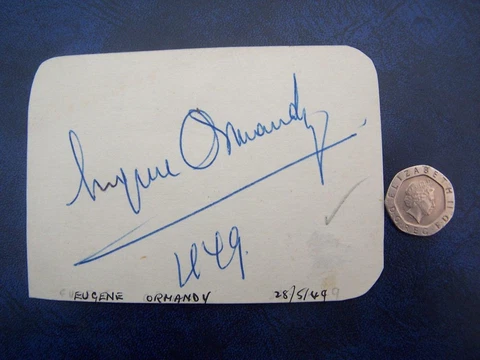 Eugene Ormandy   Autograph - please read below Cover