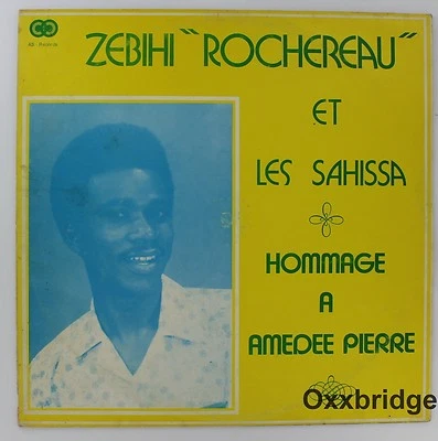 Zebihi Rochereau Et Les Sahissa Hommage A Amedee Pierre IVORY COAST Afro Funk - Image 1 of 3
