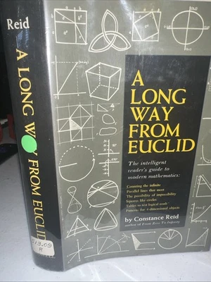 A LONG WAY FROM EUCLID By Constance Reid 1963 1st/2nd Ex Library - Image 1 of 4