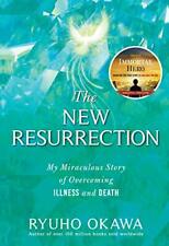 The New Resurrection: My Miraculous Story of Ov, Okawa 