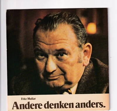 FRITZ MULIAR, ANDERE DENKEN ANDERS, REKLAME DER BODEN-+ KOMMUNALKREDITINSTITUTE - Bild 1 von 4