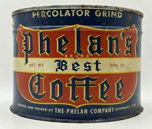 Vintage Phelan’s Best Coffee Beaumont, TX. Percolator Grind Advertising Tin Can - Picture 1 of 10