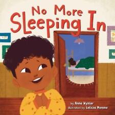 Anne Wynter No More Sleeping in (Board Book)