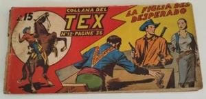 TEX STRISCIA PRIMA SERIE 12 LA FIGLIA DEL DESPERADO 1948 ORIGINALE - Picture 1 of 3