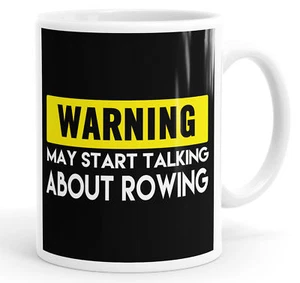 Warning May Start Talking About Rudern Lustige Tasse Tasse - Bild 1 von 1