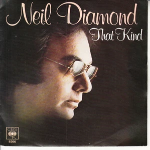 NEIL DIAMOND That Kind PICTURE SLEEVE 7" 45 rpm record NEW + jukebox title strip - Picture 1 of 3