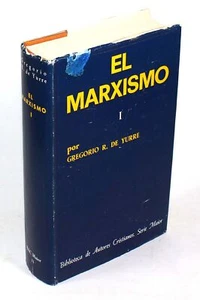 Gregorio R de Yurre EL MARXISMO TOMO 1-Spanish Language,Marxism,Communism - Imagen 1 de 2