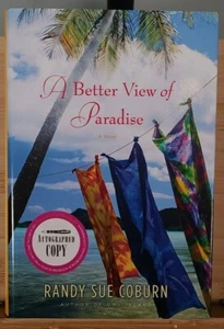 *Signed* A Better View of Paradise : A Novel by Randy Sue Coburn - Imagen 1 de 6