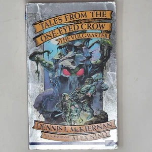 DENNIS L. MCKIERNAN SIGNED 1ST- Tales From the One-Eyed Crow: The Vulgmaster - Picture 1 of 5