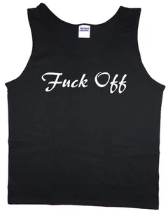 Men's tank top funny saying F*ck Off crazy person sleeveless tee muscle shirt - Picture 1 of 1