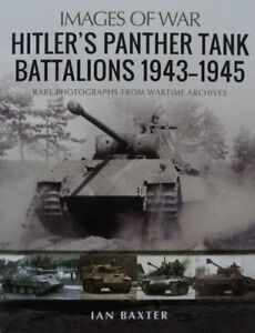 LIVRE/BOOK: Hitler's Panther Tank Battalions 1943–1945 (Bataillons de chars )