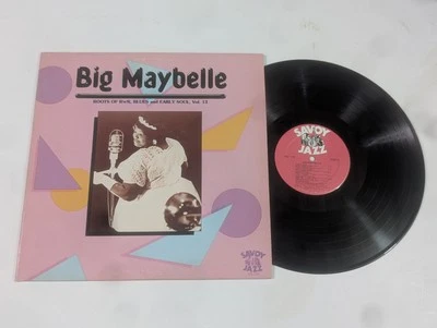 BIG MAYBELLE / ROOTS OF R'n'R, BLUES & EARLY SOUL VOL.13 ~ 1984 Savoy Album ~ NM - Image 1 of 2
