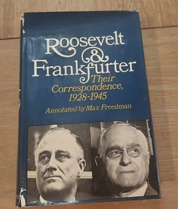 Roosevelt and Frankfurter Their Correspondence 1928-1945 Hardcover - First Ed. - Bild 1 von 16