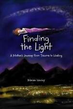 Marian Henley Finding the Light (Paperback)