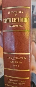 History of Contra Costa County California - 2000 Reprint Leather HB BD - Foto 1 di 6