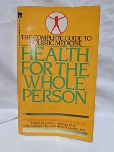 HEALTH FOR WHOLE PERSON: COMPLETE GUIDE TO HOLISTIC By Arthur Hastings - Bild 1 von 13
