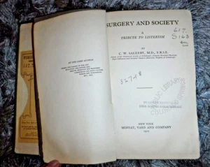 SURGERY & SOCIETY ; TRIBUTE TO LISTERISM BY C W SALEEBY MD VINTAGE 1912 - Picture 1 of 9