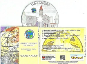 CANTANDO - Gruppo Giovani "Incontro" Sinigo (2006) CD New RARISSIMO - Foto 1 di 1