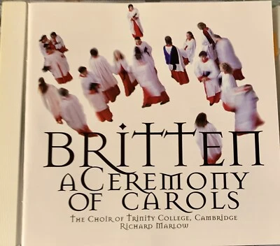 THE CHOIR OF TRINITY COLLEGE - Britten: A Ceremony Of Carols, Audio CD, Like New Foto 1 de 2