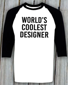 Designer t shirt Funny Gift for Fashion Graphic Interior Web Designer Raglan tee - Picture 1 of 2
