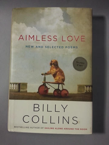 Aimless Love - New and Selected Poems - Signed Book by Billy Collins Cover