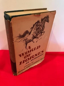 A World Of Horses Margaret Cabell Self (Hardcover, 1961) First Edition - Picture 1 of 6