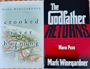 Two HB Novels by Mark Winegardner: Crooked River Burning & The Godfather Returns - Picture 1 of 2