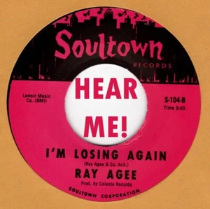 R&B REPRO: SOULTOWN - RAY AGEE - I'm Losing Again/Hard Loving Woman - Picture 1 of 1
