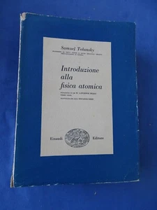 TOLANSKY-INTRODUZIONE ALLA FISICA ATOMICA-EINAUDI 1950 - Picture 1 of 1