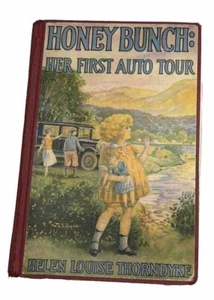 Honey Bunch Her First Auto Tour by Helen Louise Thorndyke VINTAGE 1926 - Foto 1 di 12