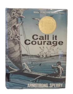 Call it Courage Armstrong Sperry HB DJ 1940 Polynesian Legend Adventure Hikueru - Picture 1 of 12