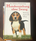 Hundeeeziehung Ohne Zwang, Dr. Tillmann Klinkenberg