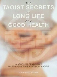 TAOIST SECRETS of Long Life Health Longevity Mind Body Charles Chan Like New - Picture 1 of 1