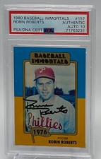 1980 Baseball Immortals #157 Robin Roberts Autographed Card PSA 10. HOF