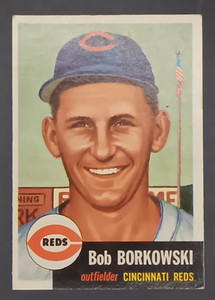1953 Topps #7, Bob Borkowski, Cincinnati Reds, VG- EX, RMBCollectables