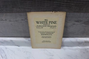 White Pine Series Architectural Monograph Architecture early American doorways 2 - Picture 1 of 12