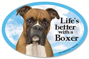 Life's better with a Boxer 6" x 4" Oval Magnet Made in the USA - Picture 1 of 1